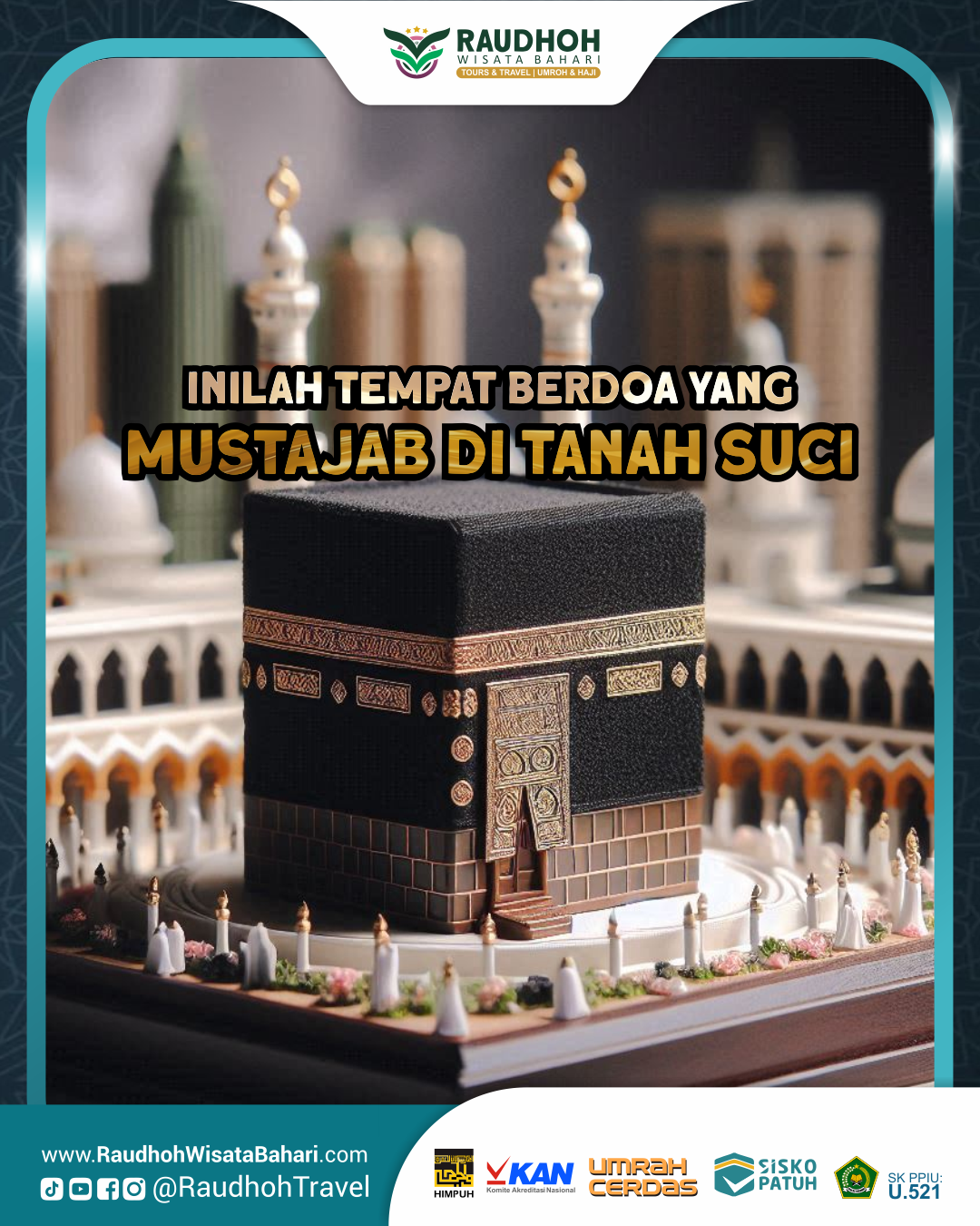 Tempat Berdoa yang Mustajab di Kota Suci Tempat Berdoa yang Mustajab di Kota Suci