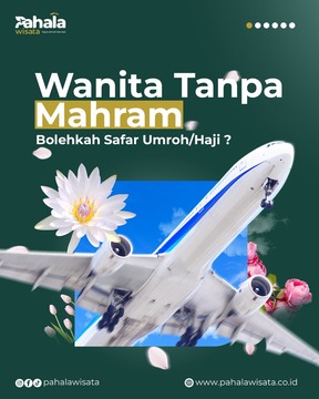 Bolehkah Wanita Tanpa Mahram Safar Umroh?