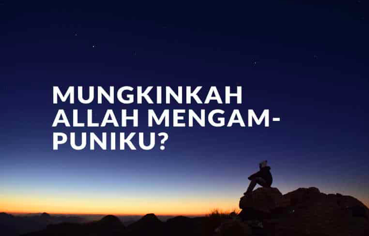 Apakah Allah Mengampuni?