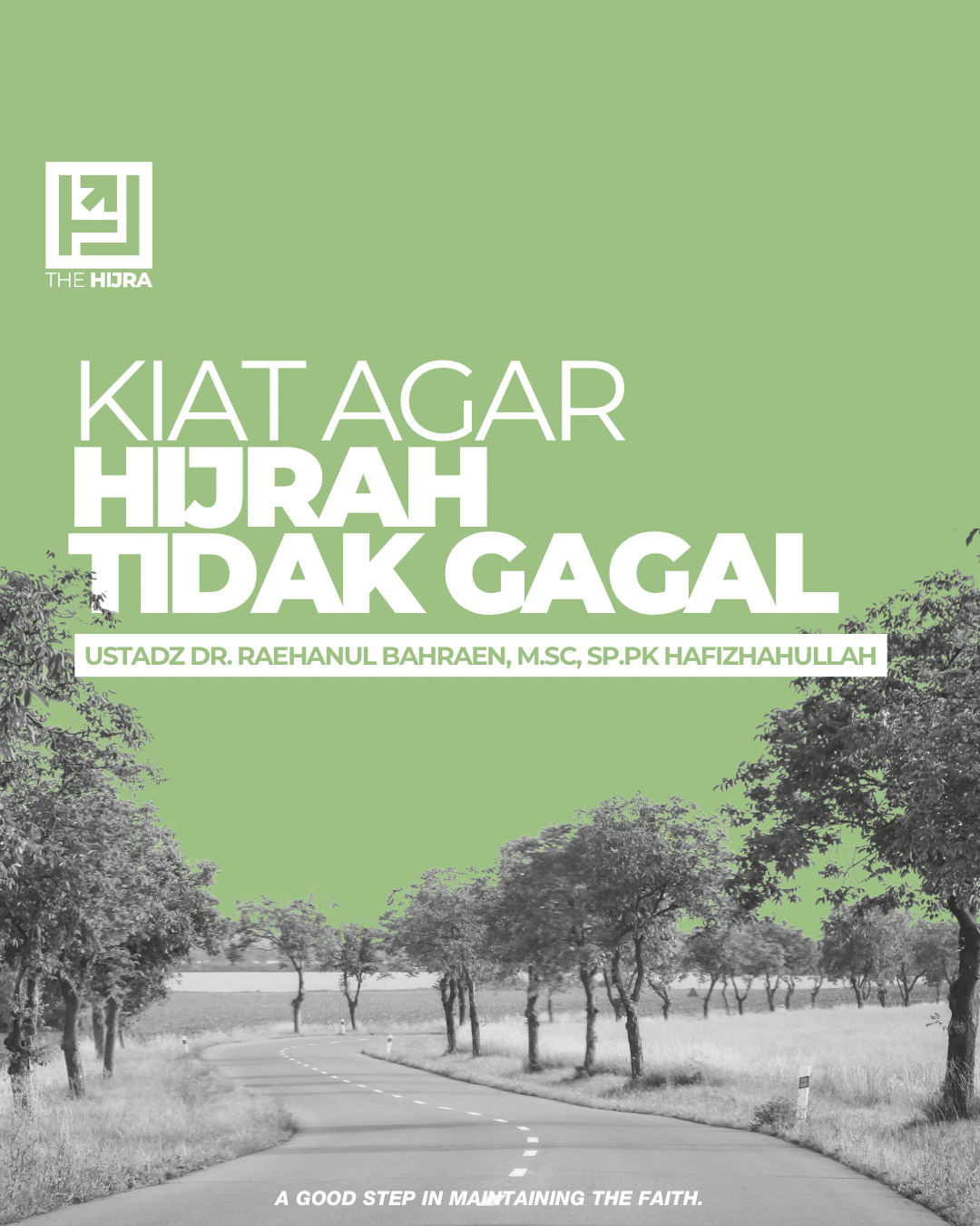 Kiat Agar Hijrah Tidak Gagal Kiat Agar Hijrah Tidak Gagal