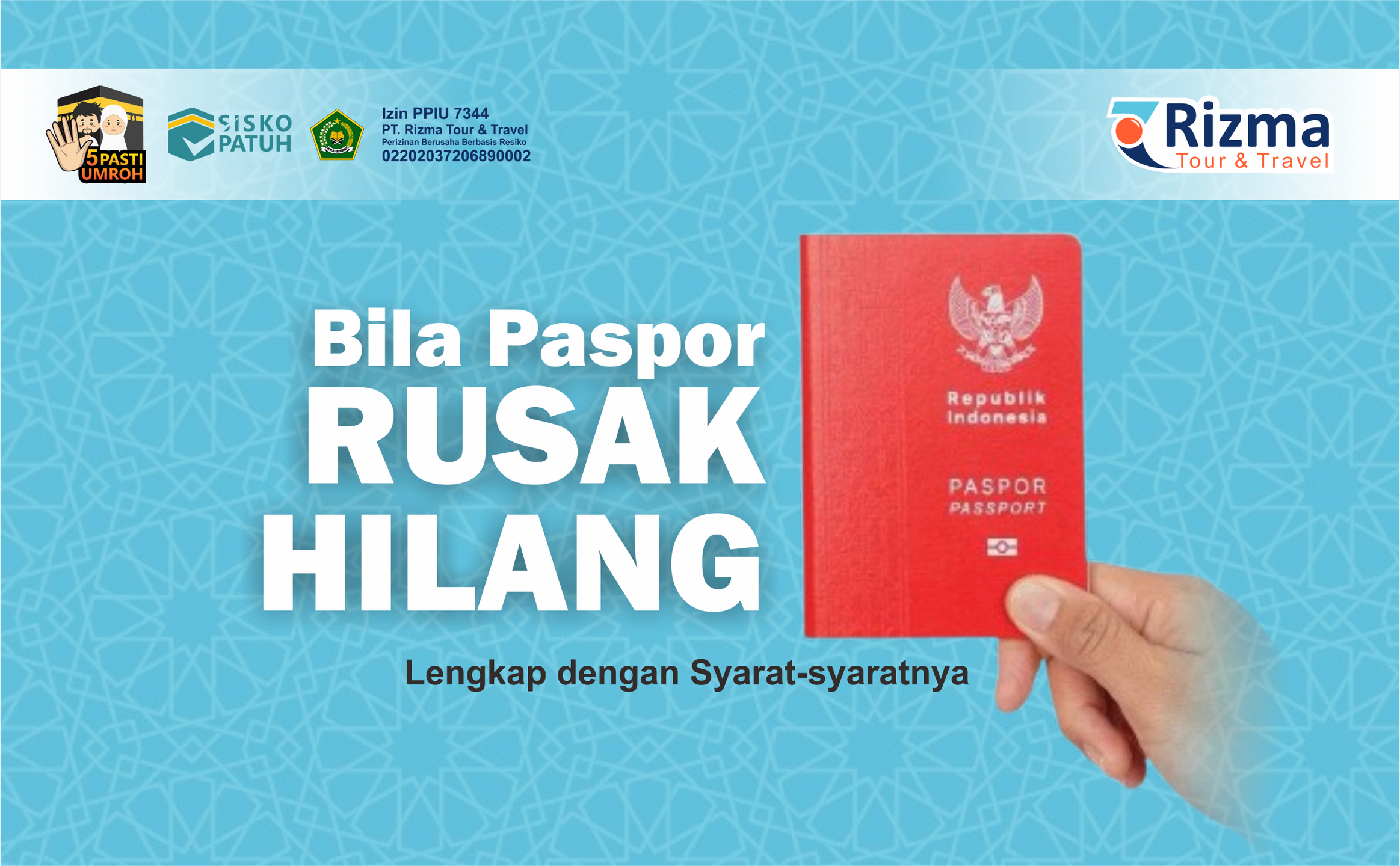Bila Paspor Hilang atau Rusak 