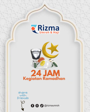 24 Jam Aktifitas Wajib dan Sunah Selama Ramadhan