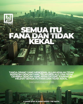 Semua Itu Fana dan Tidak Kekal