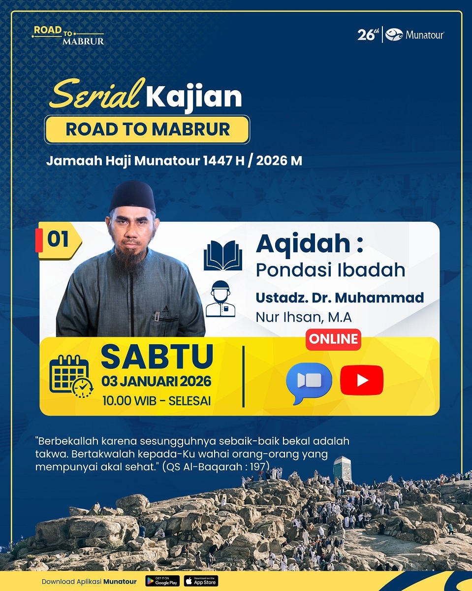Travel Haji Terpercaya: Kajian Road to Mabrur Munatour Bersama Dr. Muhammad Nur Ihsan, M.A