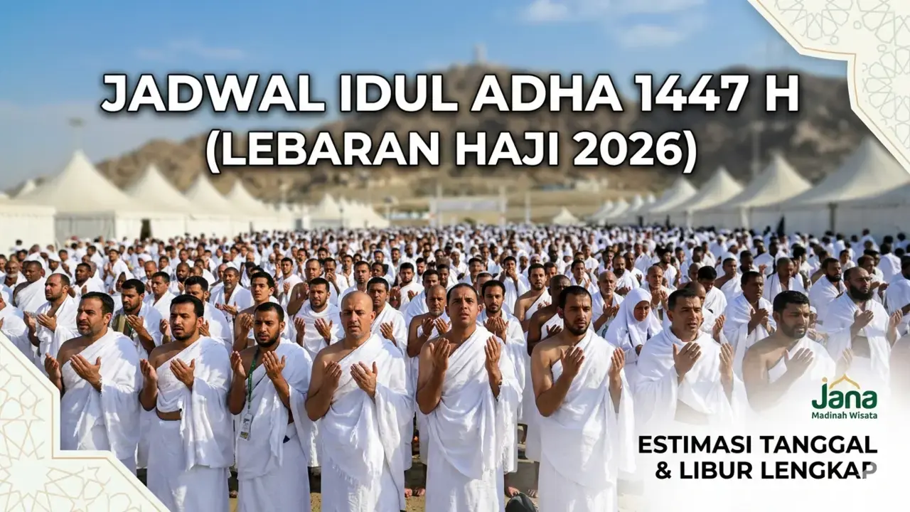 Lebaran Haji 2026 Tanggal Berapa? Ini Jadwal Idul Adha 1447 H Lengkap Lebaran Haji 2026 Tanggal Berapa? Ini Jadwal Idul Adha 1447 H Lengkap