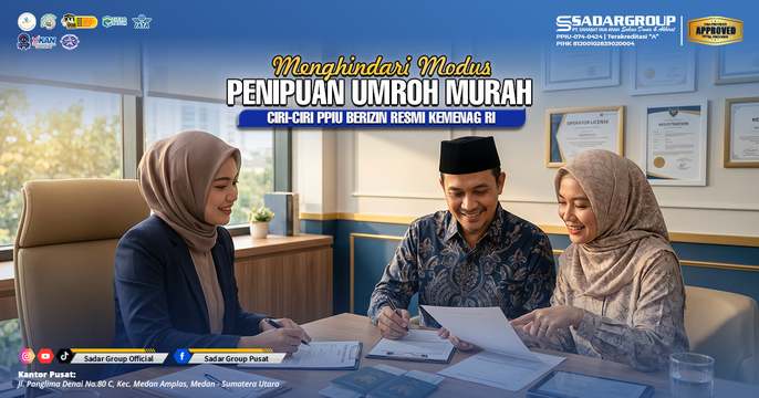 Menghindari Modus Penipuan Umroh Murah: Ciri-Ciri PPIU Berizin Resmi Kemenag RI