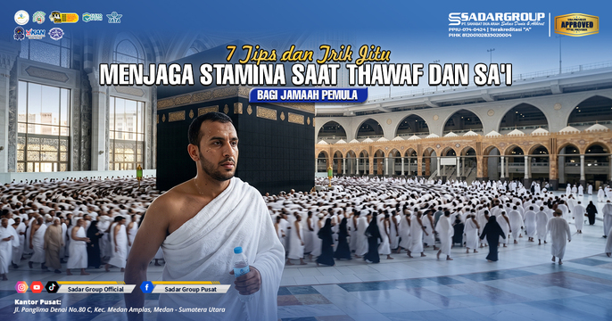 7 Tips dan Trik Jitu Menjaga Stamina Saat Thawaf dan Sa'i Bagi Jamaah Pemula