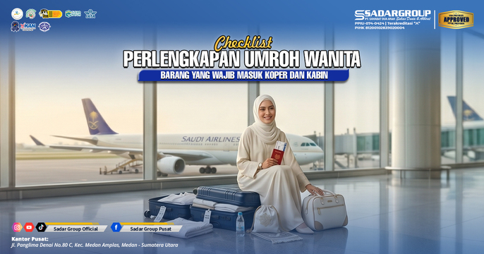 Checklist Perlengkapan Umroh Wanita: Barang yang Wajib Masuk Koper dan Kabin (Edisi Standar Kemenag)