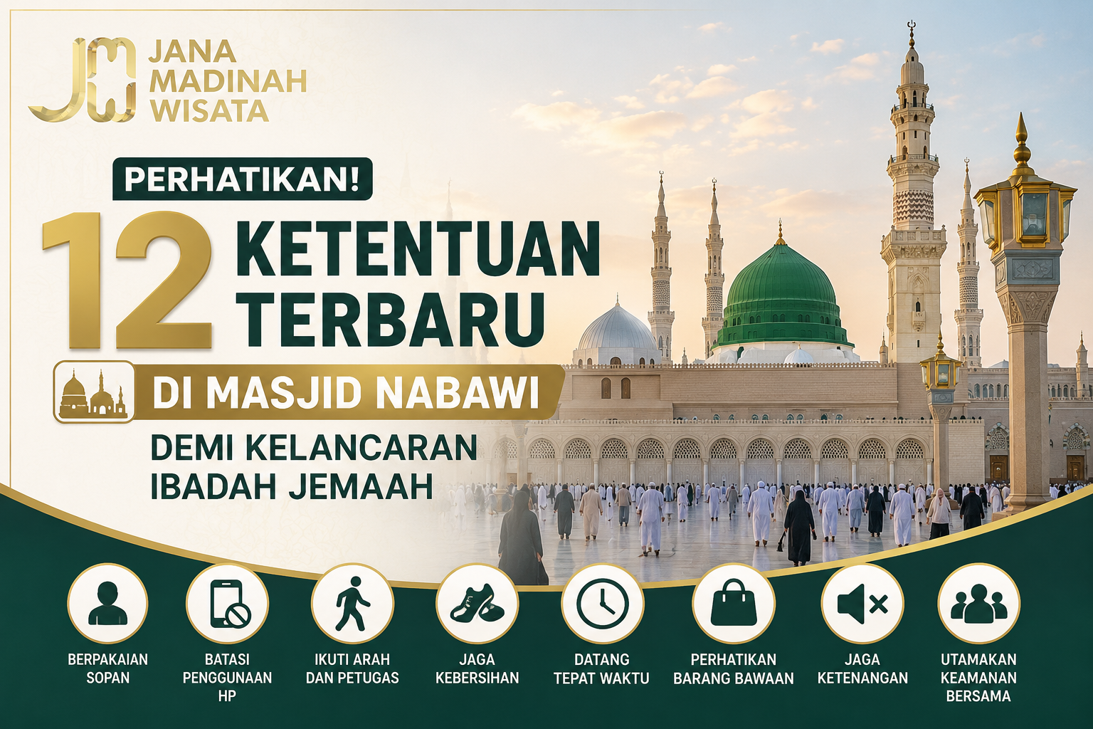 Perhatikan! 12 Ketentuan Terbaru di Masjid Nabawi Demi Kelancaran Ibadah Jemaah Perhatikan! 12 Ketentuan Terbaru di Masjid Nabawi Demi Kelancaran Ibadah Jemaah