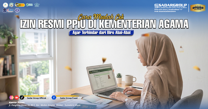 Cara Mudah Cek Izin Resmi PPIU di Kementerian Agama Agar Terhindar dari Biro Abal-Abal