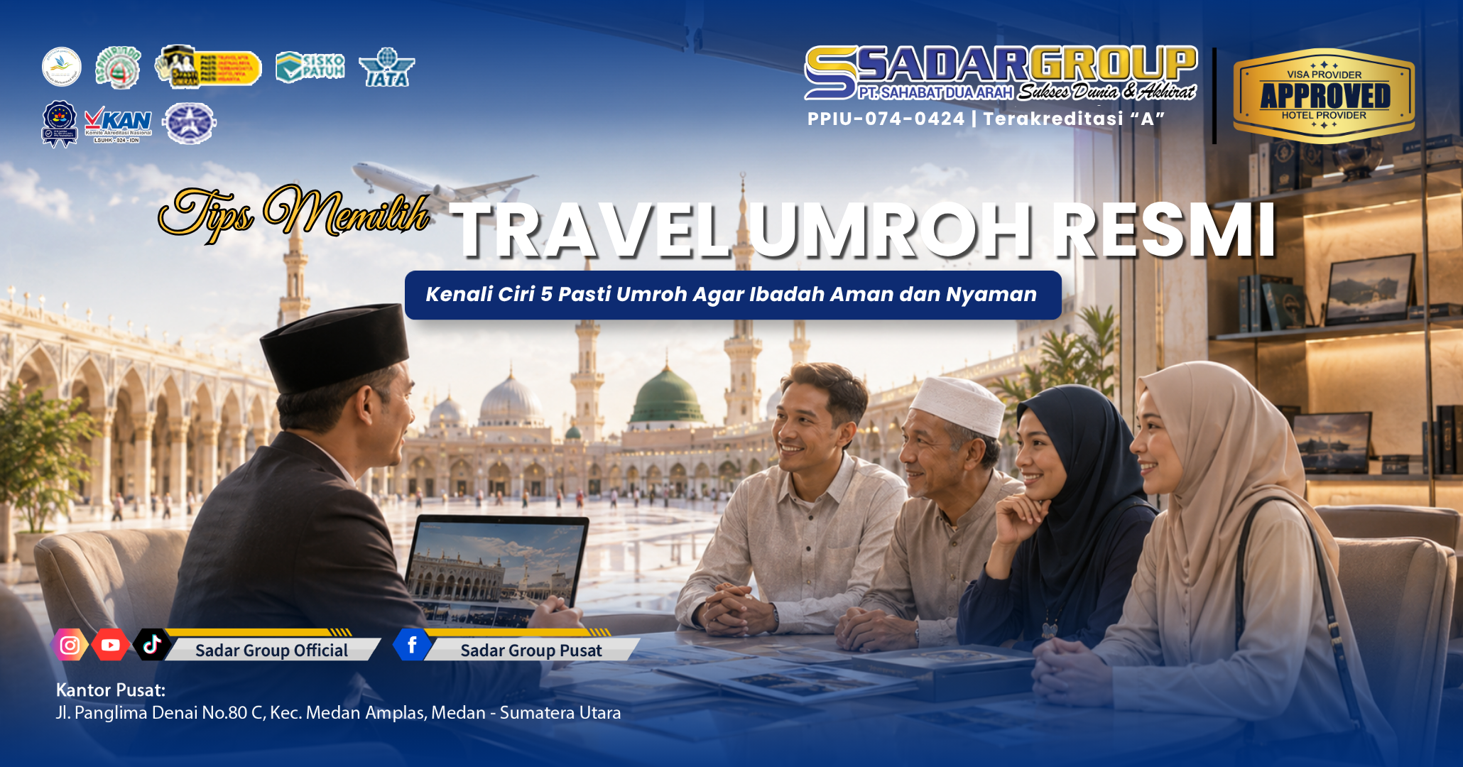 Tips Memilih Travel Umroh Resmi Kemenag: Kenali Prinsip 5 Pasti Umroh Tips Memilih Travel Umroh Resmi Kemenag: Kenali Prinsip 5 Pasti Umroh