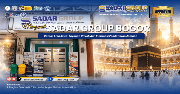 Sadar Group Bogor: Kantor Area Jawa, Layanan Umroh dan Informasi Pendaftaran Jamaah