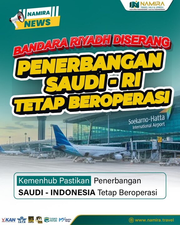 Bandara Riyadh Diserang, Penerbangan Saudi–Indonesia Dipastikan Tetap Beroperasi Normal