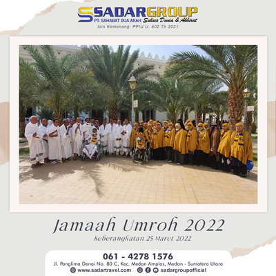 Rombongan jamaah Umroh 25 Maret 2022, PT. SAHABAT DUA ARAH ( SADAR GROUP )