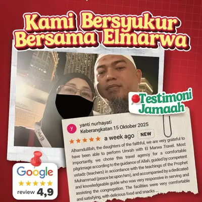 Testimonial Jamaah Umroh Elmarwa
