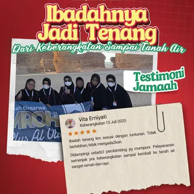 Testimoni Jamaah Umroh Elmarwa