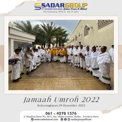 Rombongan Jamaah Umroh 29 Desember 2022 PT. SAHABAT DUA ARAH ( SADAR GROUP ) 