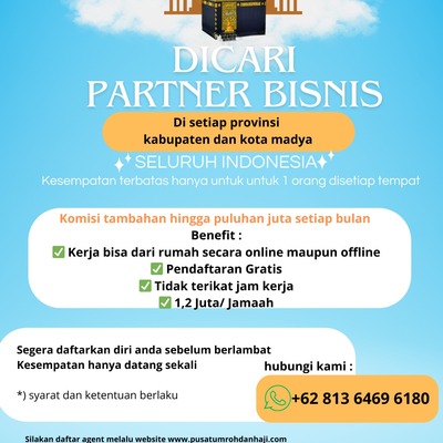 DICARI PARTNER BISNIS DI SETIAP KABUPATEN DAN KOTA