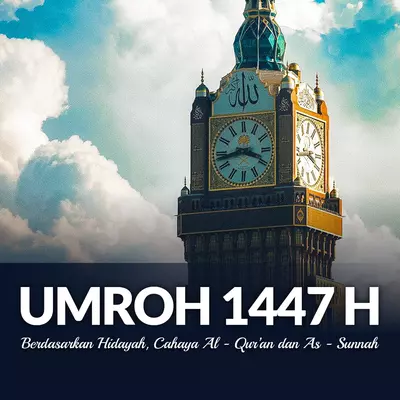 Biaya Umroh 1447 H / 2025 - 2026 UMI Travel