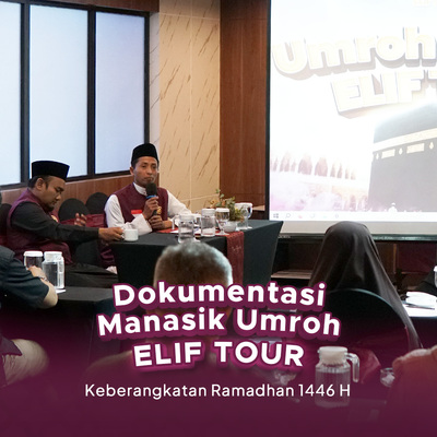 Group Ramadhan 1446H Jamaah Elif Tour