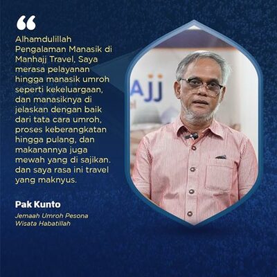 Testimonial Manasik Umroh, oleh Pak Kunto