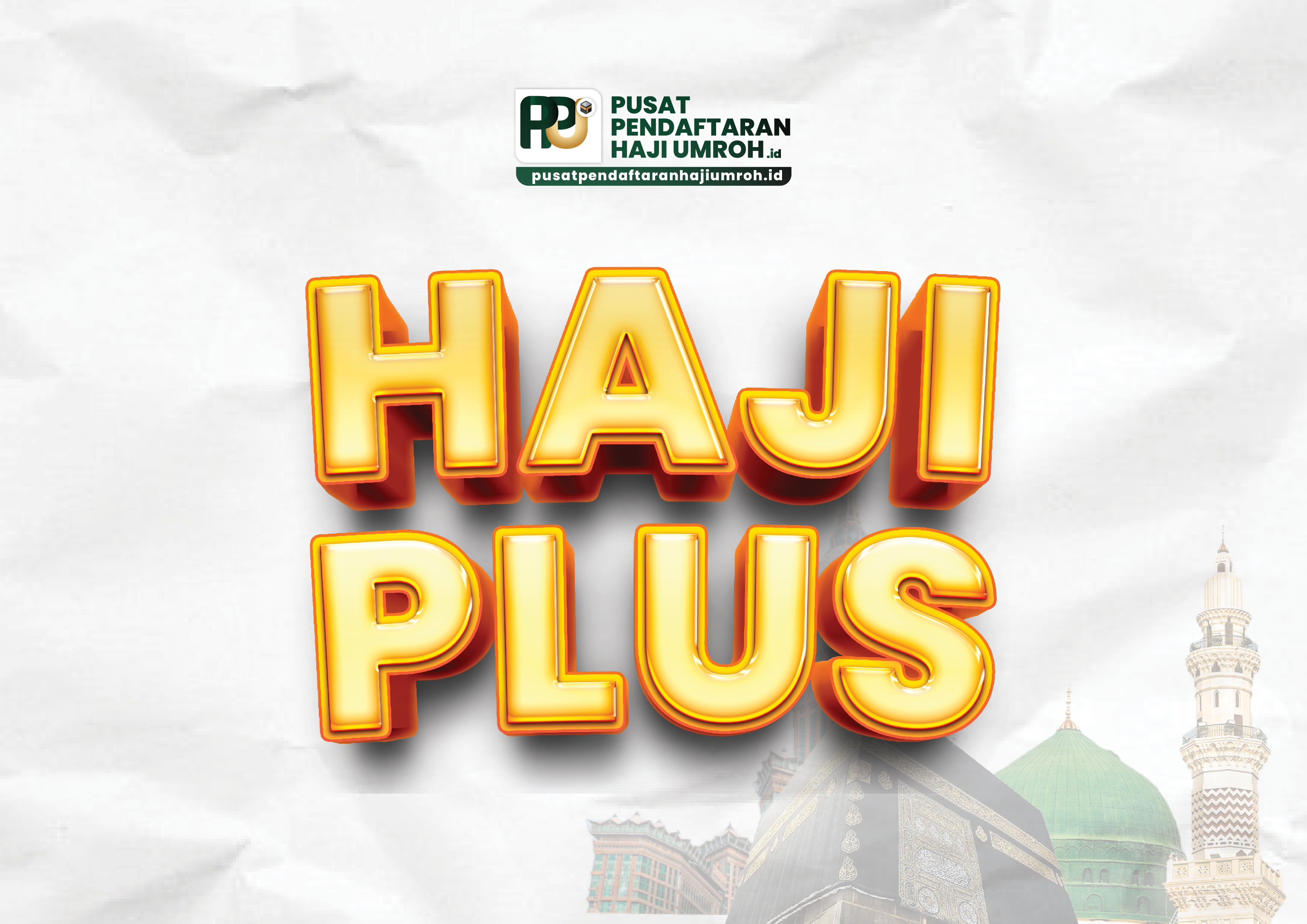 HAJI PLUS | Masa Tunggu 5 - 9 Tahun