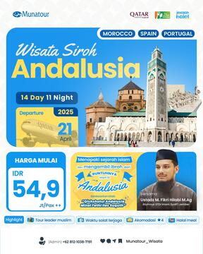Tour Eropa Wisata Sirah Andalusia: Menapaki Jejak Kejayaan Islam di Andalusia 21 April 2025