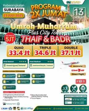 PAKET UMROH 23 JULI 2025 PLUS CITY TOUR THAIF & BADR KEBERANGKATAN SURABAYA