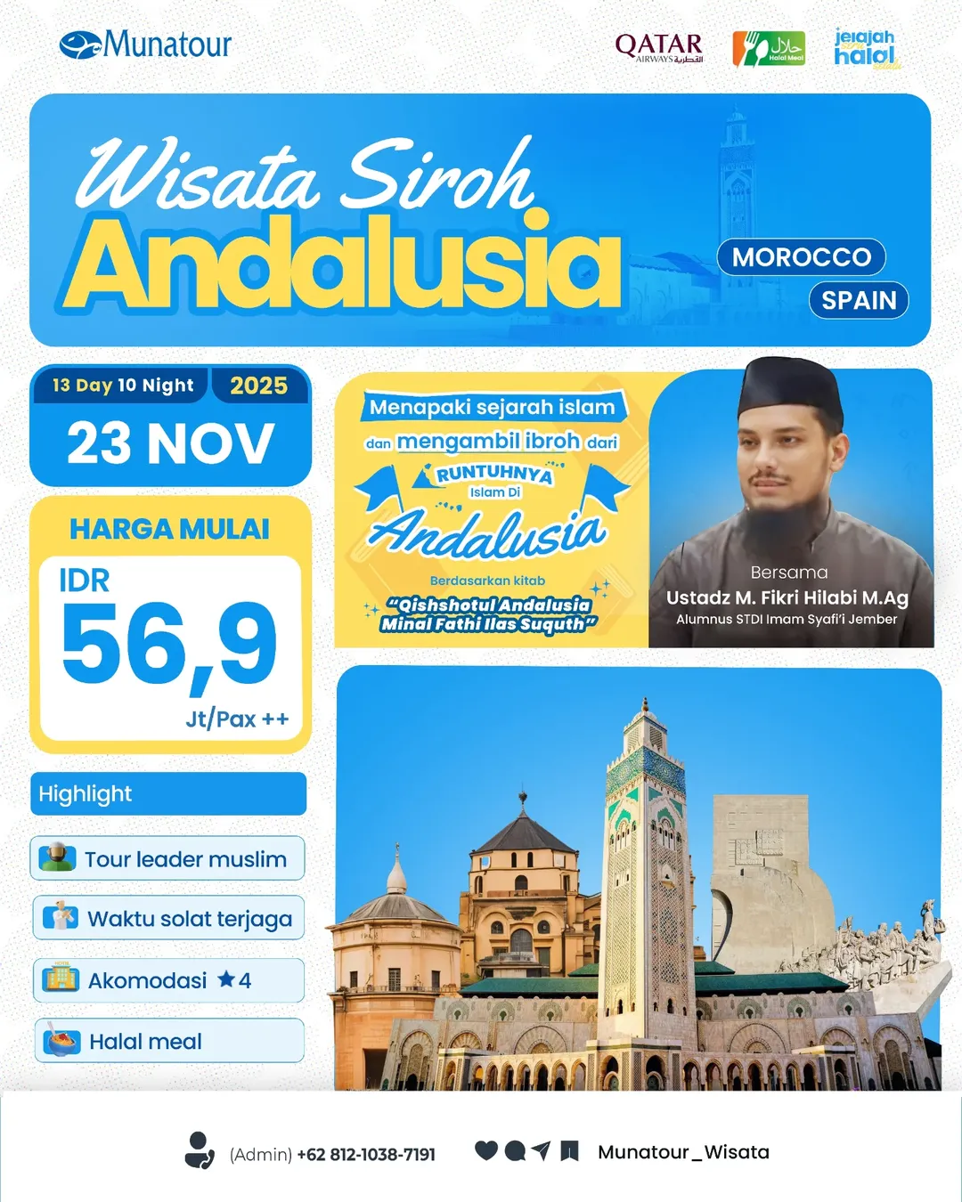 Tour Eropa Sirah Andalusia: Menapaki Jejak Kejayaan Islam di Andalusia 21 April 2025