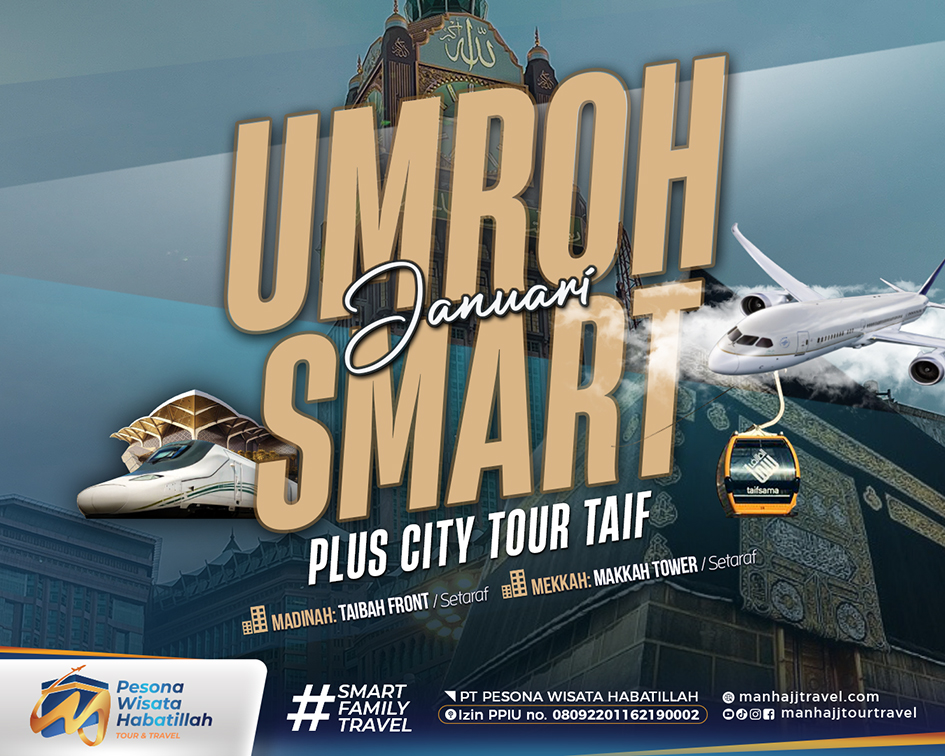 UMRAH SMART plus TAIF Keberangkatan Januari 2025
