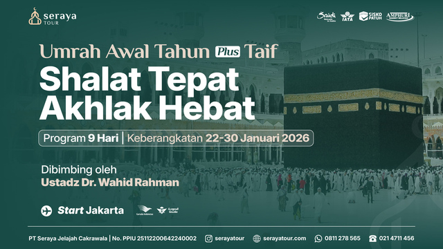 Umrah Awal Tahun Plus Taif : 22 Januari 2026 (9 Hari)