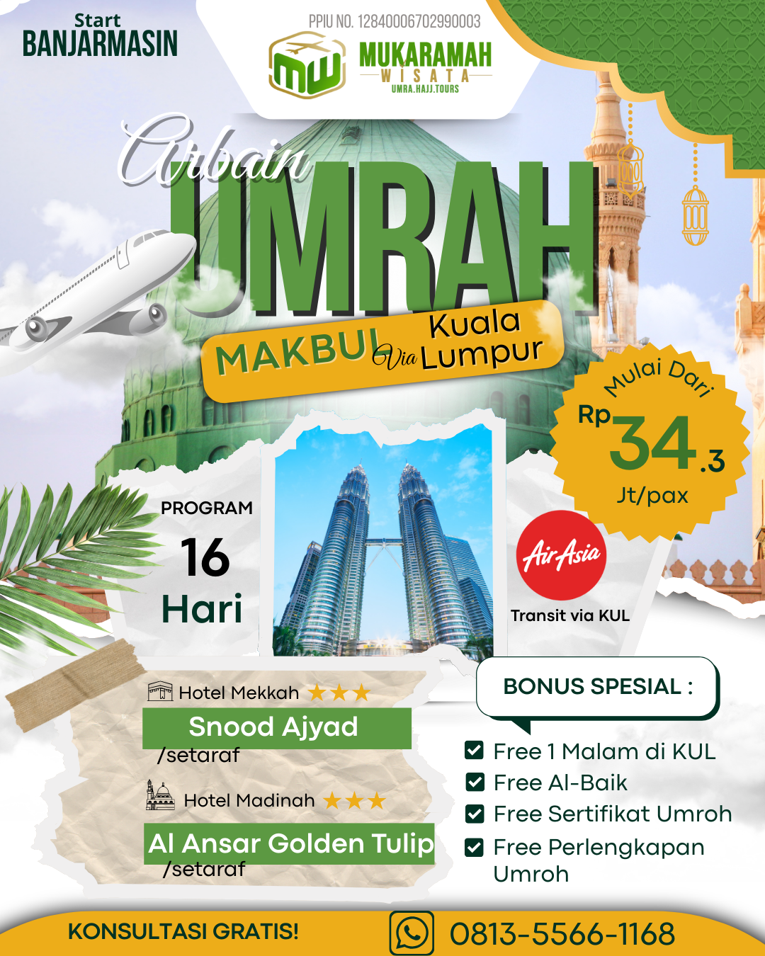 Umrah Arbain Makbul via Kuala Lumpur (Banjarmasin)