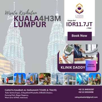 WISATA KESIHATAN TOUR KUALA LUMPUR 4H3M 7 - 10 OKT 2025
