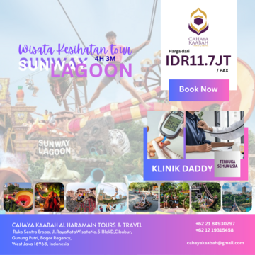 WISATA KESIHATAN TOUR SUNWAY LAGOON 4H3M 7 - 10 OKT 2025