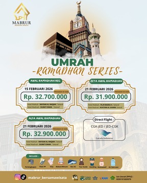 UMRAH RAMADHAN SERIES 2026 Program 9 Hari ( AWAL-ZETA AWAL-ALFA AWAL RAMADHAN FEBRUARI ) 