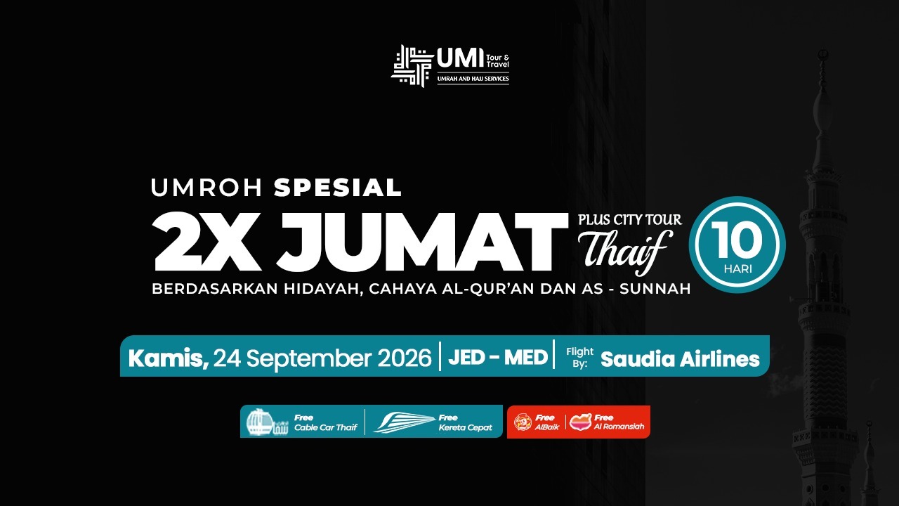 UMROH 2X JUMAT 10 HARI PLUS THAIF 24 SEPTEMBER 2026