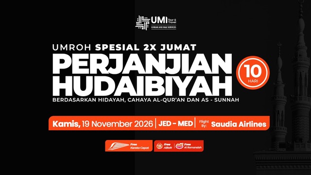 UMROH 2X JUMAT 10 HARI SPESIAL PERJANJIAN HUDAIBIYAH 19 NOVEMBER 2026