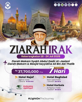 PAKET ZIARAH IRAQ 2026 - NAJAF - KARBALA - BAGHDAD 7 HARI HARGA 37 JTAN