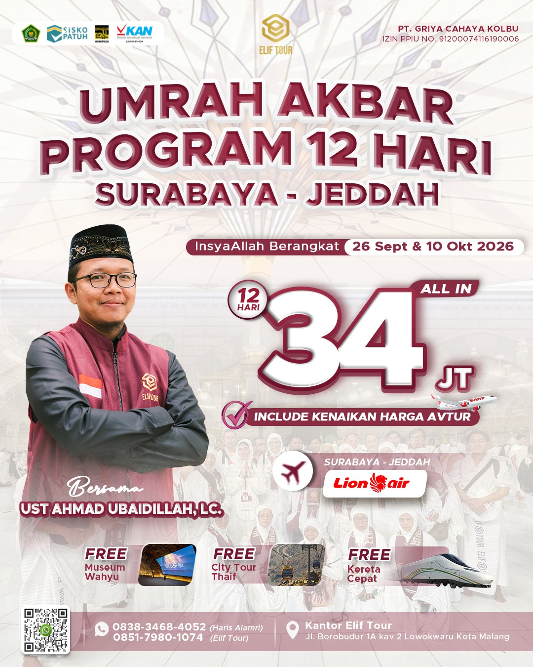 UMRAH AKBAR 12 HARI SURABAYA - JEDDAH BERSAMA USTAD AHMAD UBAIDILLAH, LC