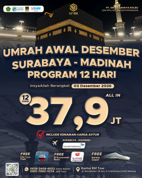 UMRAH AWAL DESEMBER SURABAYA - MADINAH 12 HARI