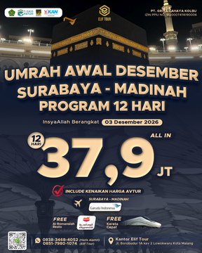 UMRAH AWAL DESEMBER SURABAYA - MADINAH 12 HARI