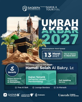 UMROH AKBAR SAQEEFA AWAL SYAWAL 13 MARET 2027