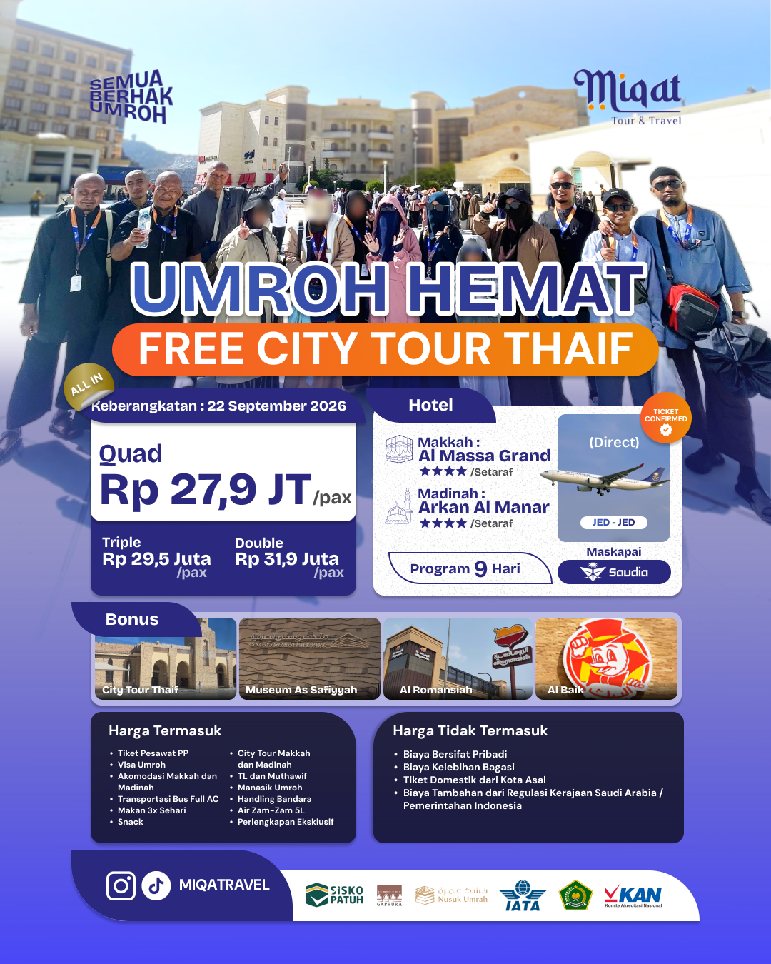 UMROH HEMAT DIRECT 22 SEPTEMBER 27 JUTAAN ALL IN!