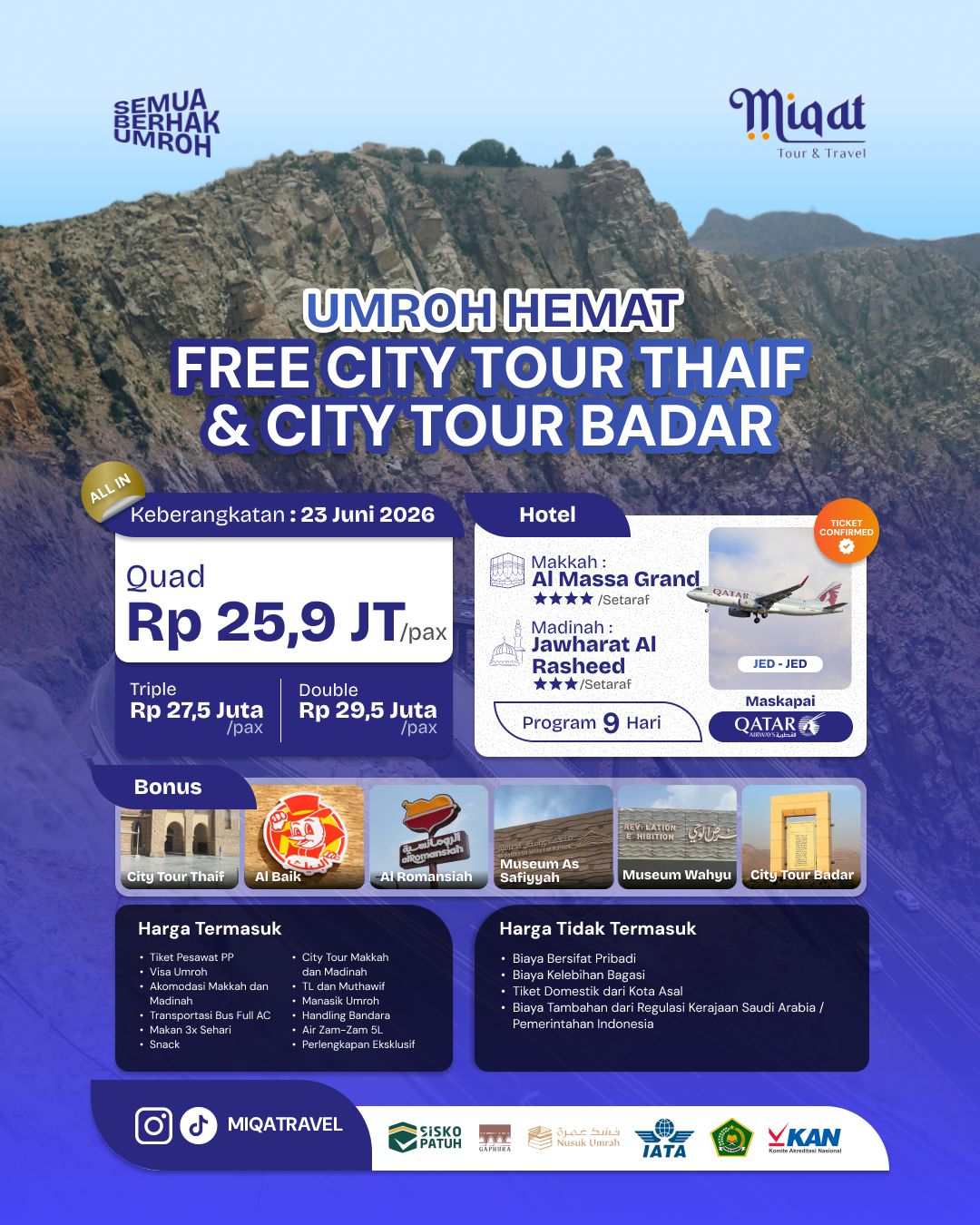 UMROH HEMAT FREE CITY TOUR THAIF & CITY TOUR BADAR 25 JUTAAN !!