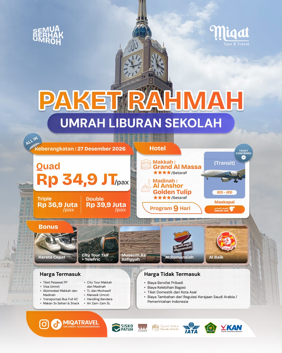PAKET RAHMAH UMROH LIBURAN SEKOLAH 34 JUTAAN ALL IN FREE KERETA CEPAT!