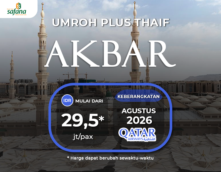 UMROH AKBAR PLUS THAIF 04 AGUSTUS 2026