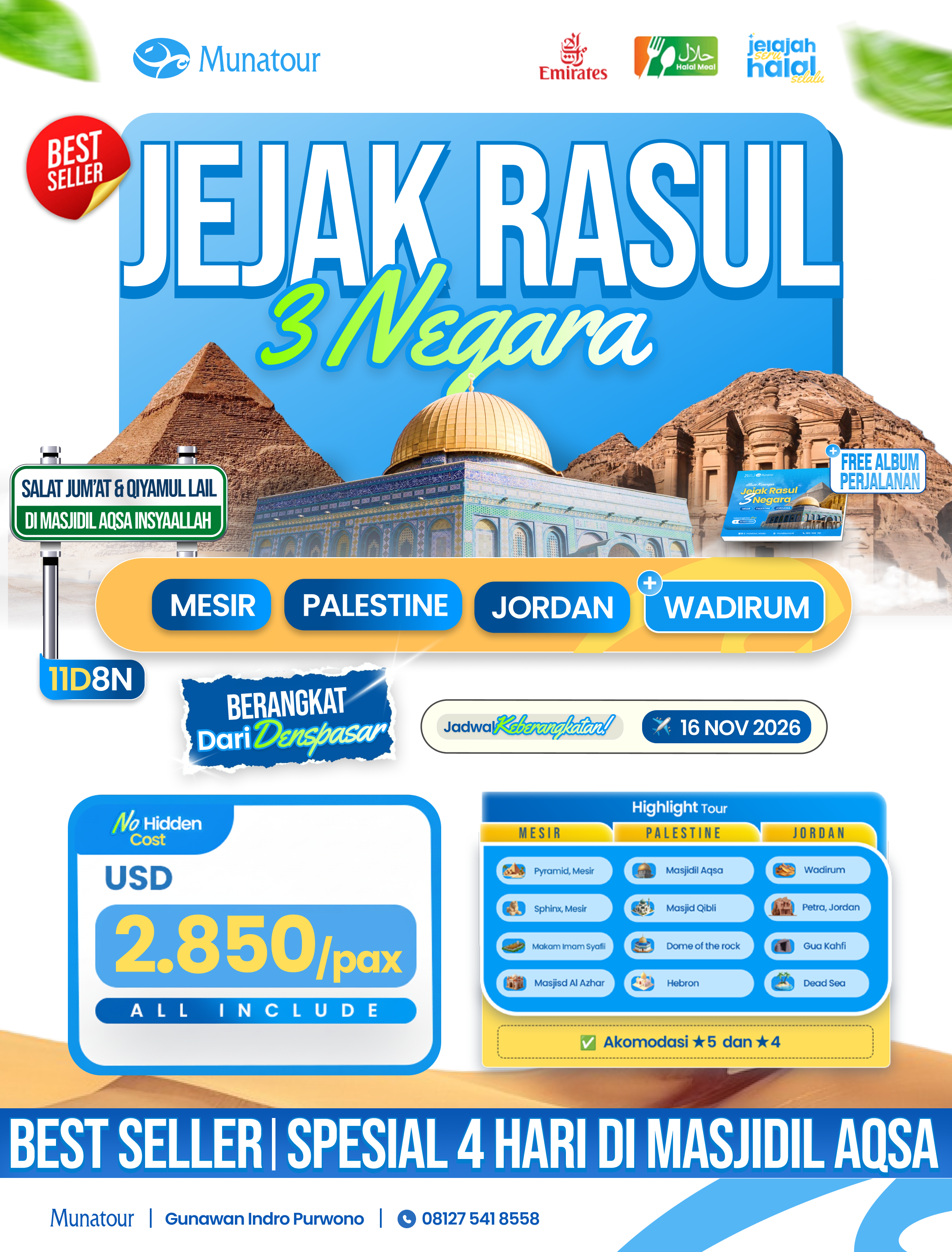 Jejak Rasul 3 Negara 16 November 2026 Via Bali : Mesir, Palestina & Yordania 11 Hari keberangkatan