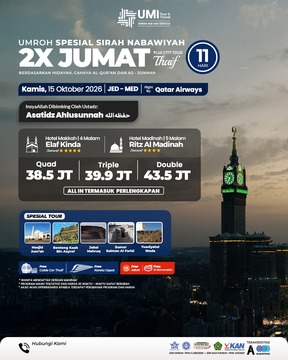 UMROH 2X JUMAT SIRAH NABAWIYAH PLUS THAIF 11 HARI 15 OKTOBER 2026