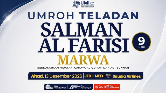 UMROH TELADAN SALMAN AL FARISI PLUS THAIF 9 HARI PAKET MARWA 13 DESEMBER 2026