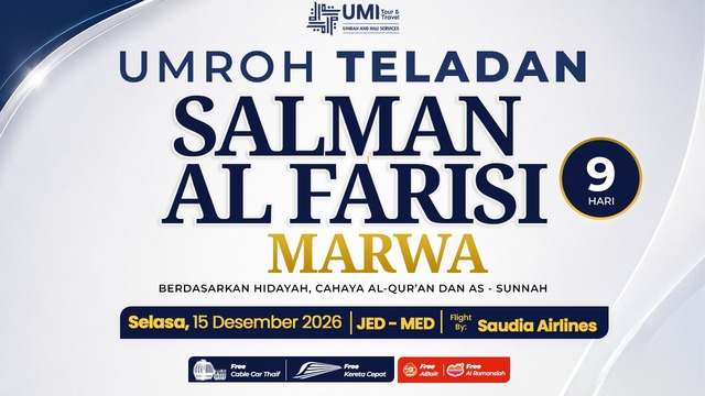 UMROH TELADAN SALMAN AL FARISI PLUS THAIF 9 HARI PAKET MARWA 15 DESEMBER 2026